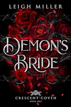 Demon's Bride (Crescent Coven) - Book #1 of the Crescent Coven