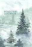  ROAD TRIP LOG BOOK: Adventure Trip Planner 6x9 glossy watercolor cover