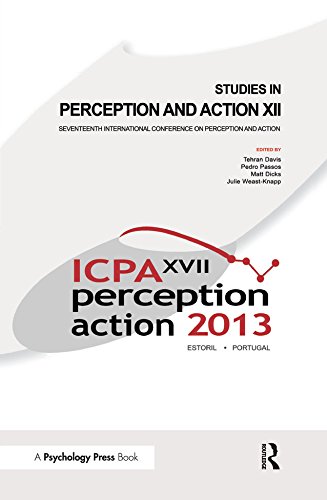 Studies in Perception and Action XII: Seventeenth International Conference on Perception and Action (500 Tips)