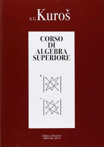  Corso di algebra superiore