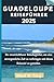 GUADELOUPE REISEFÜHRER 2025: Ihr unverzichtbarer Reisebegleiter, um eine unvergessliche Zeit zu verbringen und dieses Reiseziel zu genießen. ( Guadeloupe günstig Kaufen-GUADELOUPE REISEFÜHRER 2025: Ihr unverzichtbarer Reisebegleiter, um eine unvergessliche Zeit zu verbringen und dieses Reiseziel zu genießen. (