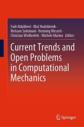 Current Trends and Open Problems in Computational Mechanics view 2