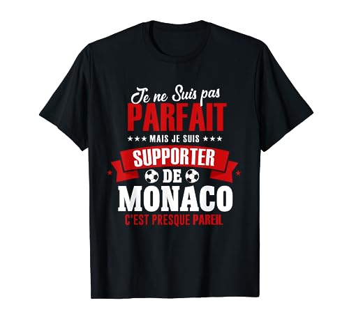 idée cadeau Cadeau Original Supporter de Monaco T-Shirt