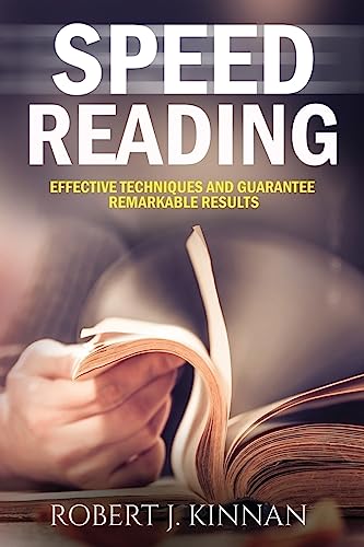 Speed Reading: Effective Techniques and Guarantee Remarkable Results