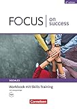  Focus on Success - 6th edition - Soziales - B1/B2: Workbook mit Skills Training und Lösungsbeileger