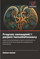 Program samoopieki i pacjent hemodializowany (Polish Edition) 6209007953 Book Cover