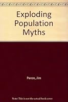 Exploding Population Myths 1874930104 Book Cover