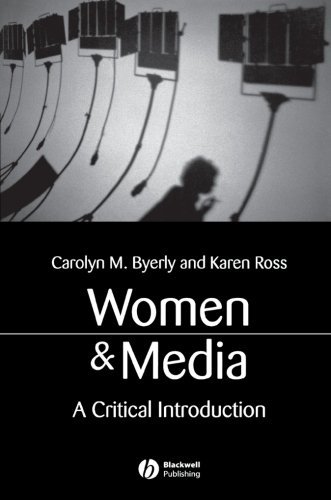 Women and Media: A Critical Introduction