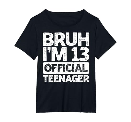 Bruh It's My 13th Birthday I'm 13 Year Old Official Teenager T-Shirt, Women's Plus, Black, 1X