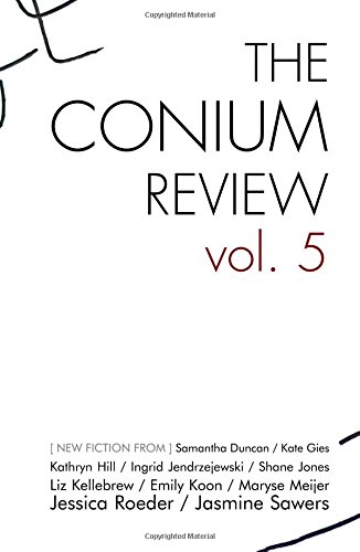 The Conium Review: Vol. 5