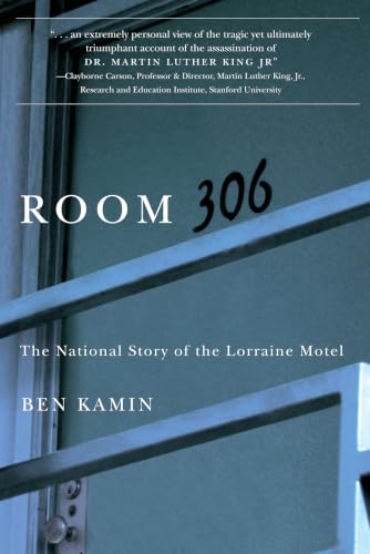 Room 306: The National Story of the Lorraine Motel