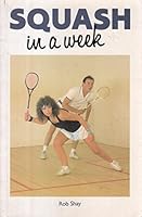 Squash in a Week 0340538376 Book Cover