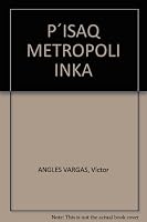 P´ISAQ METROPOLI INKA B0026SBNBO Book Cover