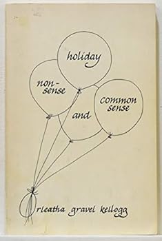 Unknown Binding Holiday nonsense and common sense Book