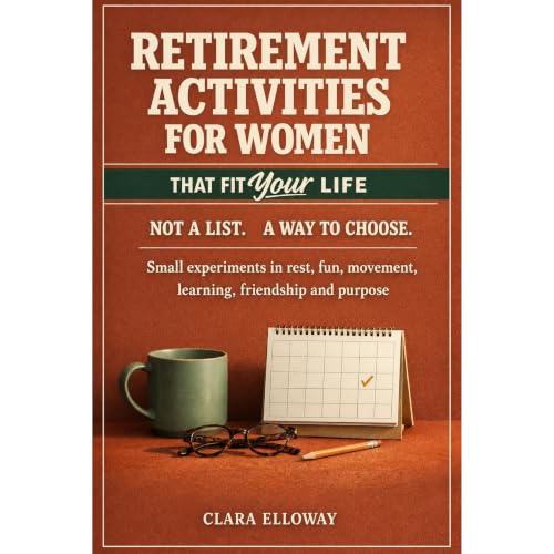 Retirement Activities for Women That Fit Your Life Audiolibro Por Clara Elloway arte de portada