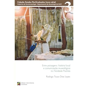 Capa do livro Entre paisagens: história local e comunicação museológica no Nordeste Paulista (Portuguese Edition)