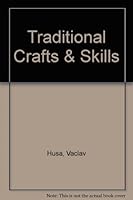 Traditional Crafts and Skills: Life and Work in Mediaeval and Renaissance Times B0007KAPRQ Book Cover