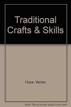 Hardcover Traditional Crafts and Skills: Life and Work in Mediaeval and Renaissance Times Book