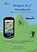 Produktbild Oregon 6 xx Handbuch: Das Handbuch zu den Garmin GPS-Empfängern der Serien Orgeon 600 und 650 (GPS-Anleitung.de)