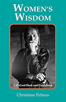 Paperback Women's Wisdom: Card Deck and Guidebook Book