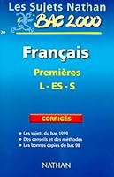 Bac français première ES et S, sujet corrigés du bac 99 2091827053 Book Cover