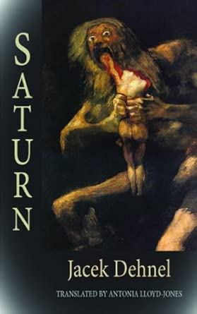 Saturn: Black Paintings from the Lives of the Men in the Goya Family Saturn: Black Paintings from the Lives of the Men in the Goya Family book cover