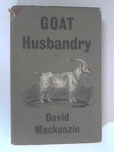 Goat Husbandry B0000CJQT8 Book Cover