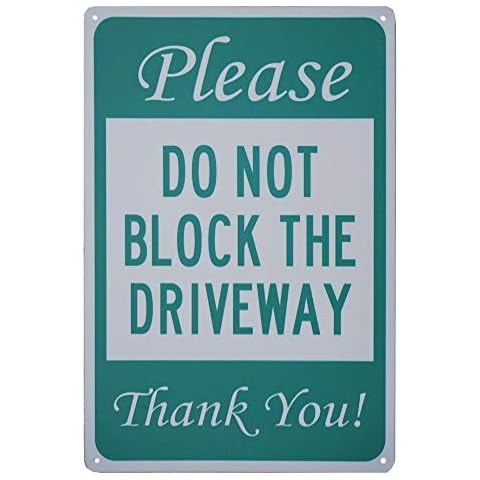 Monifith Please Do Not Block The Driveway Thank You Parking Sign Metal Signpost Green Sings 8x12 Inch Cover