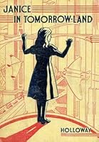 Janice in Tomorrow-Land B000JREITI Book Cover