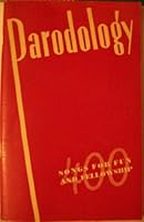 Parodology; Songs for Fun and Fellowship; A Collection of Stunt and Pep Songs fo B001ULOS8S Book Cover