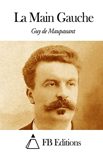 La Main Gauche (French Edition)