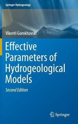 [(Effective Parameters of Hydrogeological Models)] [ By (author) Vikenti Gorokhovski ] [January, 2014] book cover