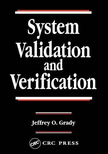 System Validation and Verification (Systems Engineering): Grady ...