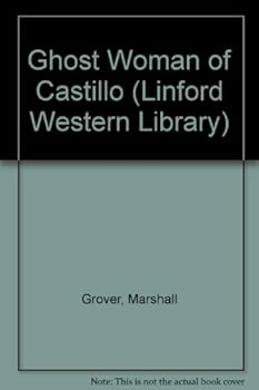 Ghost - Woman of Castillio (Linford Western) - Book #247 of the Larry & Stretch