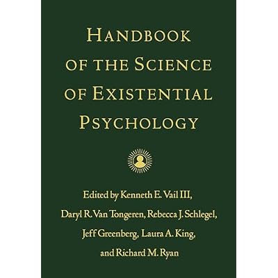 Handbook of the Science of Existential Psychology