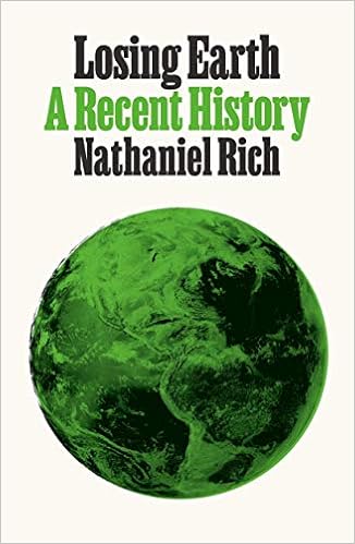 Losing Earth: A Recent History book cover