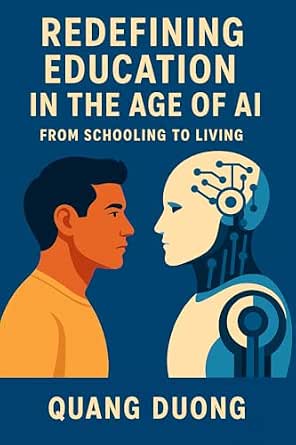 Amazon.com: Redefining Education in the Age of AI: From Schooling to ...