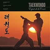  Taekwondo, l\'esprit de la Corée: Esprit de la Corée