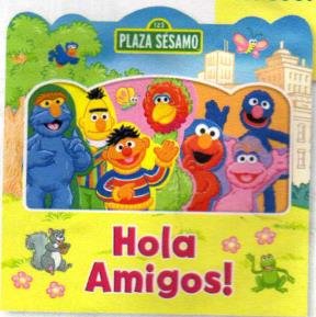 Hardcover PLAZA SESAMO-Hola Amigos Troquelado [Spanish] Book
