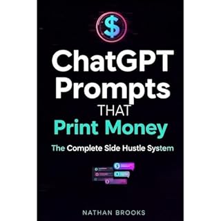 ChatGPT Prompts That Print Money Audiobook By Eric Thompson cover art