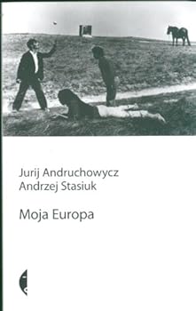 Paperback Moja Europa. Dwa eseje o Europie zwanej Srodkowa [Polish] Book