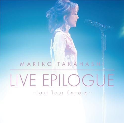 LIVE EPILOGUE ～Last Tour Encore～ [通常盤] [2CD] - 髙橋真梨子のサムネイル