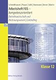 Arbeitsheft FOS - kompetenzorientiert: Betriebswirtschaft und Rechnungswesen | Controlling Klasse 12 - (Niedersachsen)
