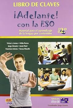 ?Adelante! Con La Eso 2? Libro de Claves: Material Para El Aprendizaje de la Lengua Por Contenidos
