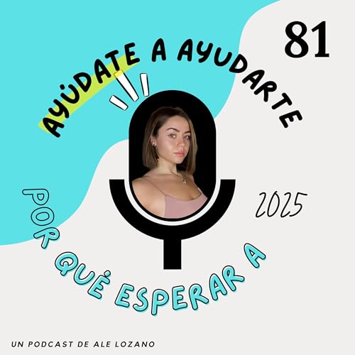 El a&ntilde;o que viene NO EXISTE, deja de posponer todo | Ep.81