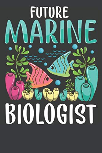 Future Marine Biologist: Aquarium Log Book 120 Pages (6" x 9")