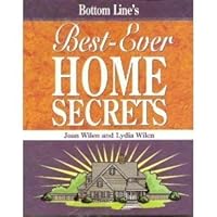 Bottom Line's Best-ever Home Secrets 0887235522 Book Cover