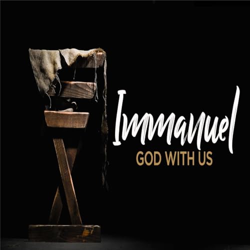 Immanuel. God with Us