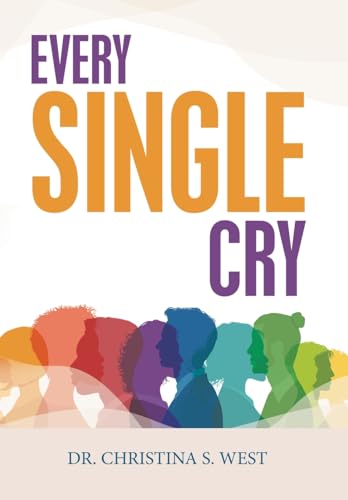 Every Single Cry