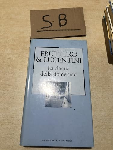  FRUTTERO & LUCENTINI - LA DONNA DELLA DOMENICA - La Biblioteca di Repubblica 1975
